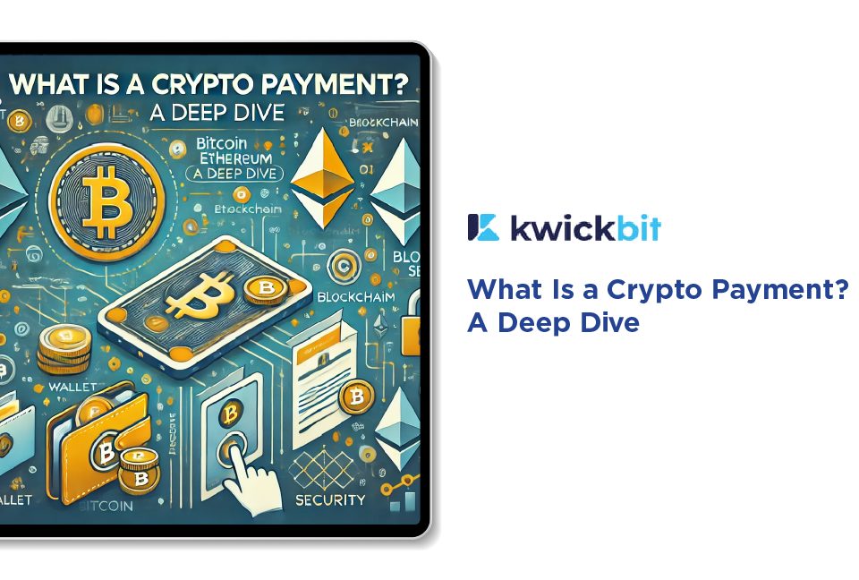 What Is a Crypto Payment? A Deep Dive