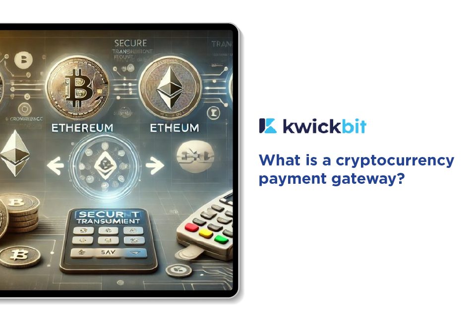 What is a cryptocurrency payment gateway? Things to know