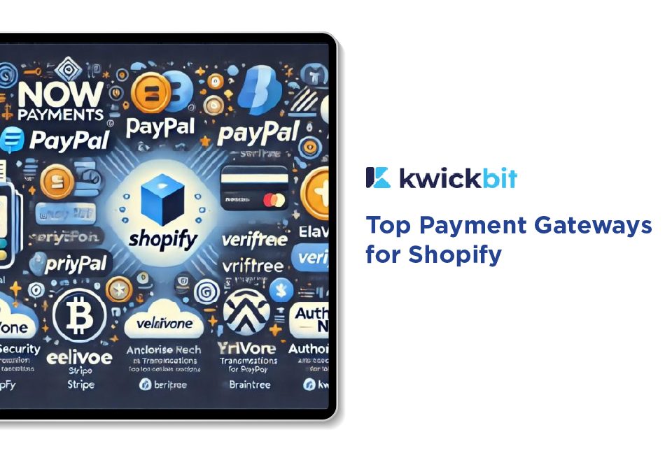 Top Payment Gateways for Shopify: Enhance Your Store's Payment Processing