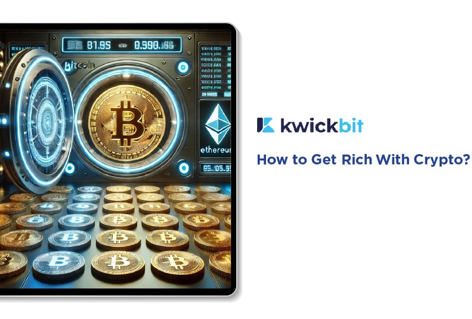 How to Get Rich With Crypto