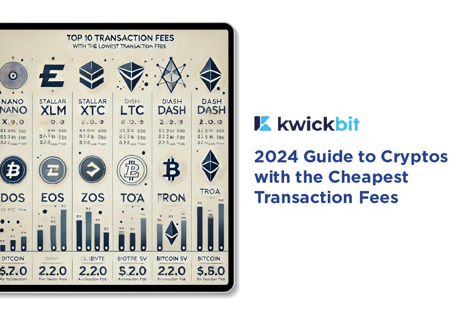 2024 Guide to Cryptos with the Cheapest Transaction Fees