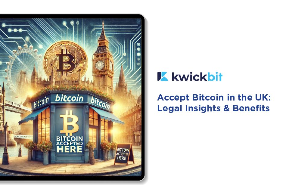 Accept Bitcoin in the UK: Legal Insights & Benefits