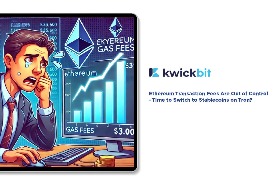 Ethereum Transaction Fees Are Out of Control—Time to Switch to Stablecoins on Tron?